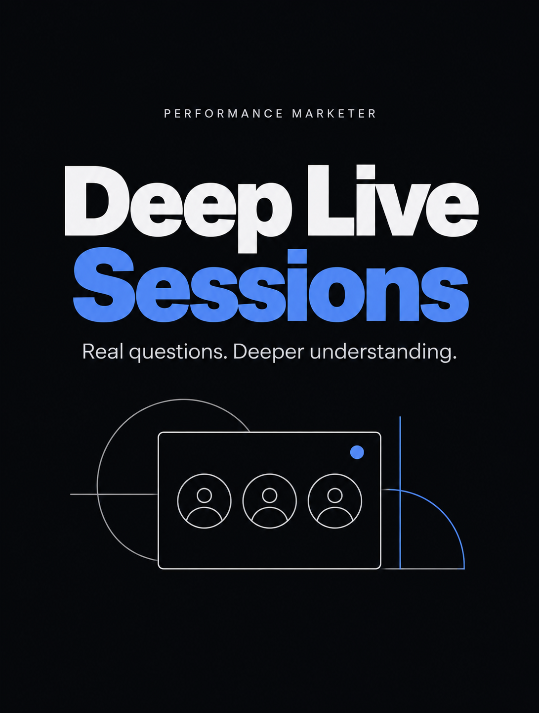 Live Sessions & Expert Insights