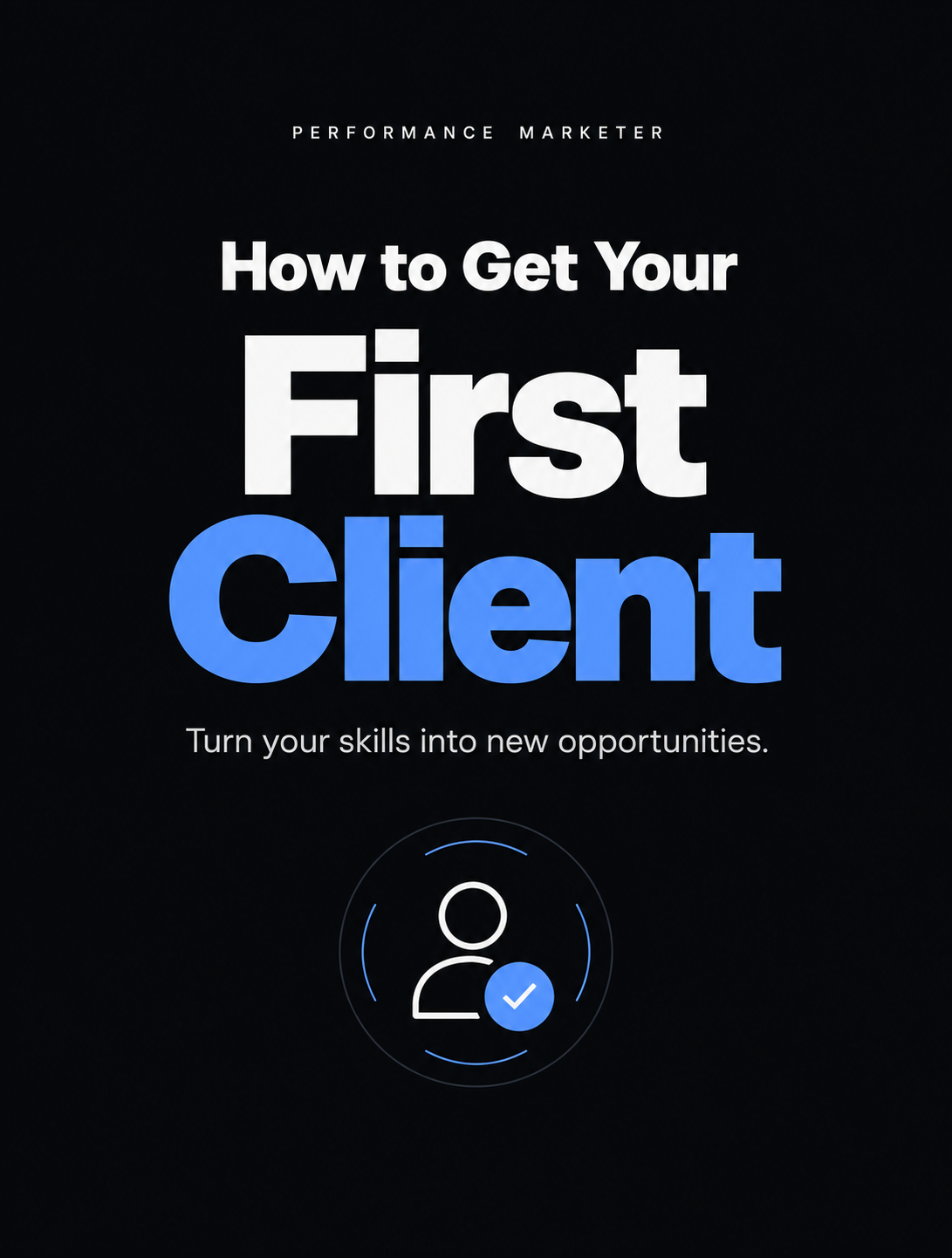Getting Your First Client